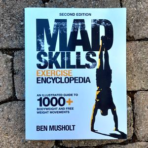 Mad Skills by Ben Musholt